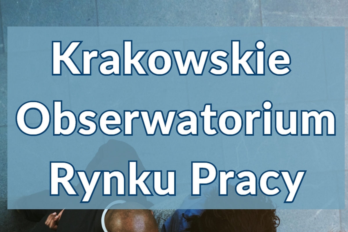 baner: Nowa edycja Krakowskiego Obserwatorium Rynku Pracy